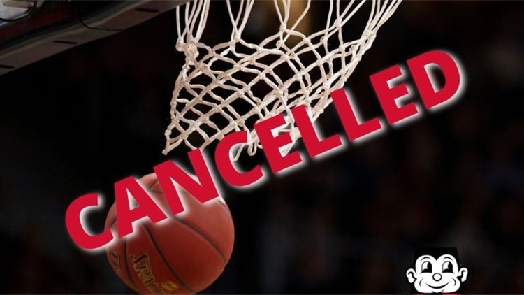 todays basketball games are cancelled 